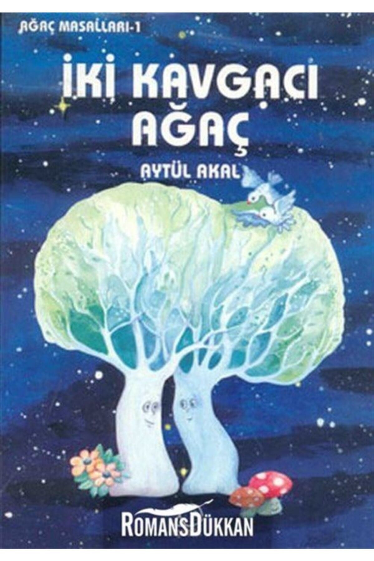Iki Kavgacı Ağaç Aytül Akal