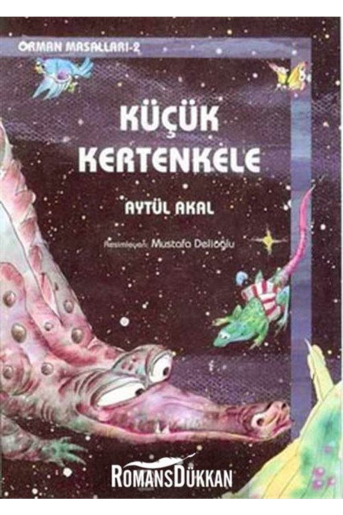 Küçük Kertenkele Orman Masalları 2 Aytül Akal