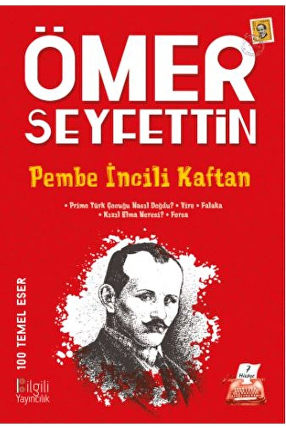 Pembe İncili Kaftan / Ömer Seyfettin / Bilgili Yayınları / 9786259895208