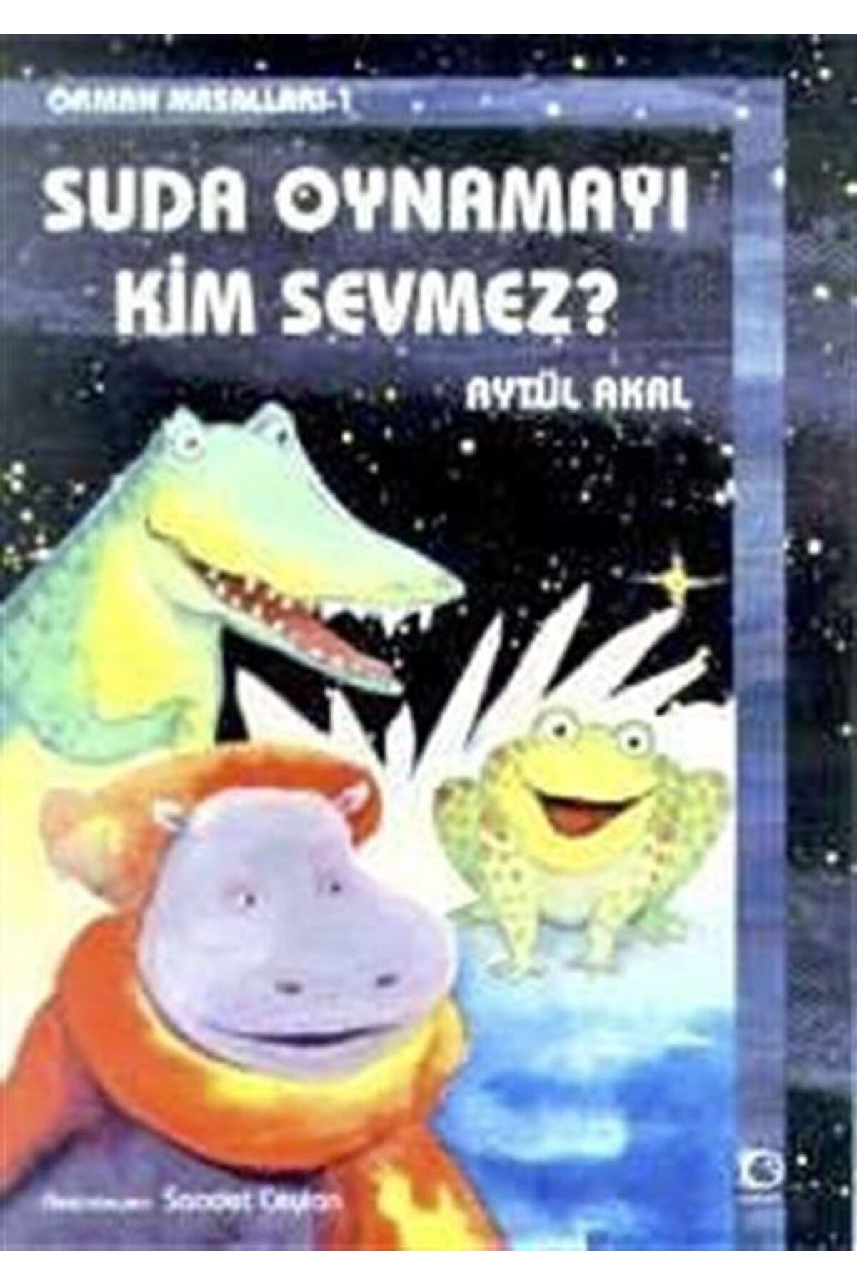 Suda Oynamayı Kim Sevmez-Orman Mas.1