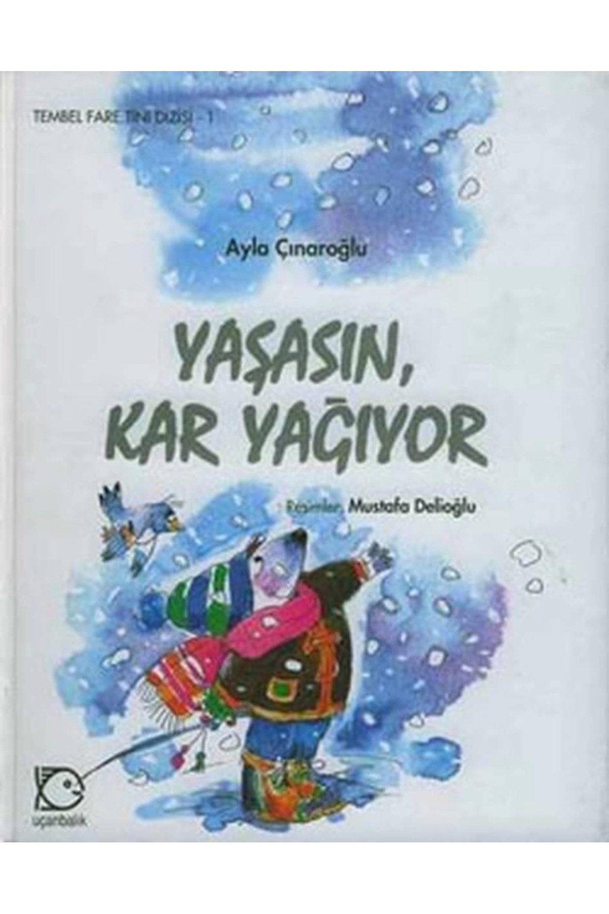 Yaşasın Kar Yağıyor