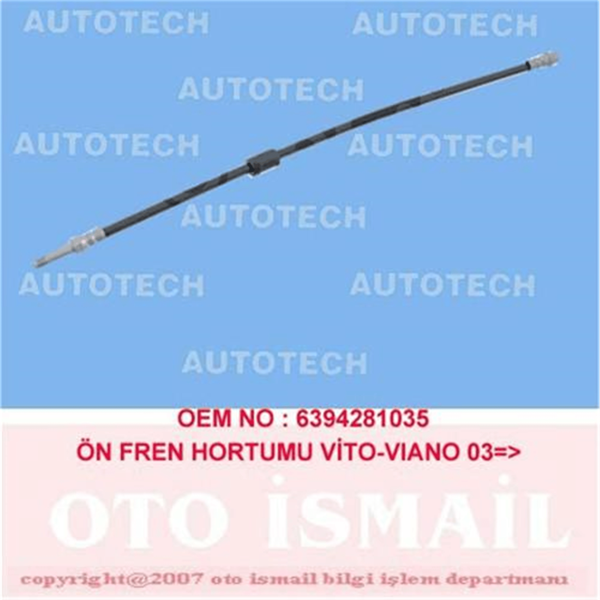 FREN HORTUMU ON MERCEDES VITO W639 03>