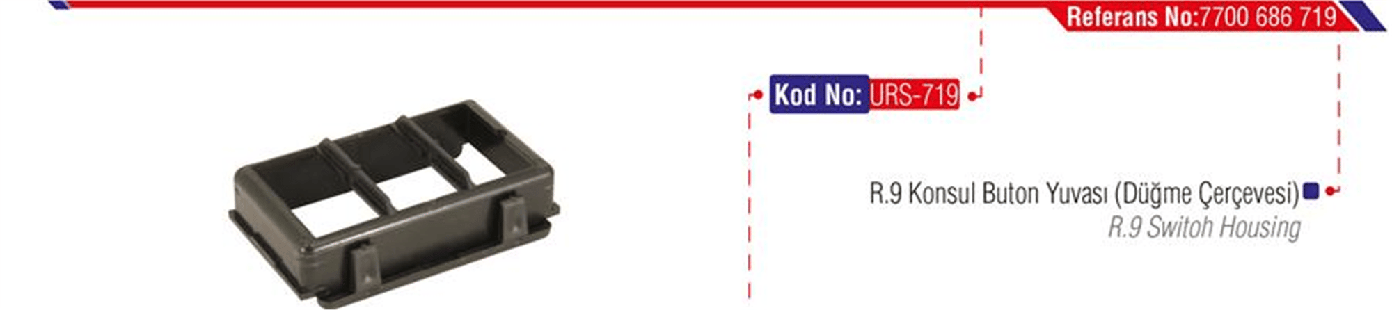 KONSOL BUTON YUVASI DÜĞME ÇERCEVESİ R9