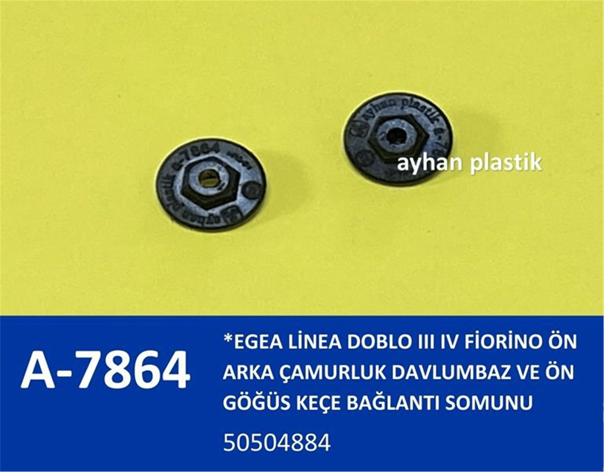 ÖN ARKA ÇAMURLUK DAVLUMBAZ VE ÖN GÖĞÜS KEÇE BAĞLANTI SOMUNU EGEA LİNEA DOBLO III IV FİORİNO