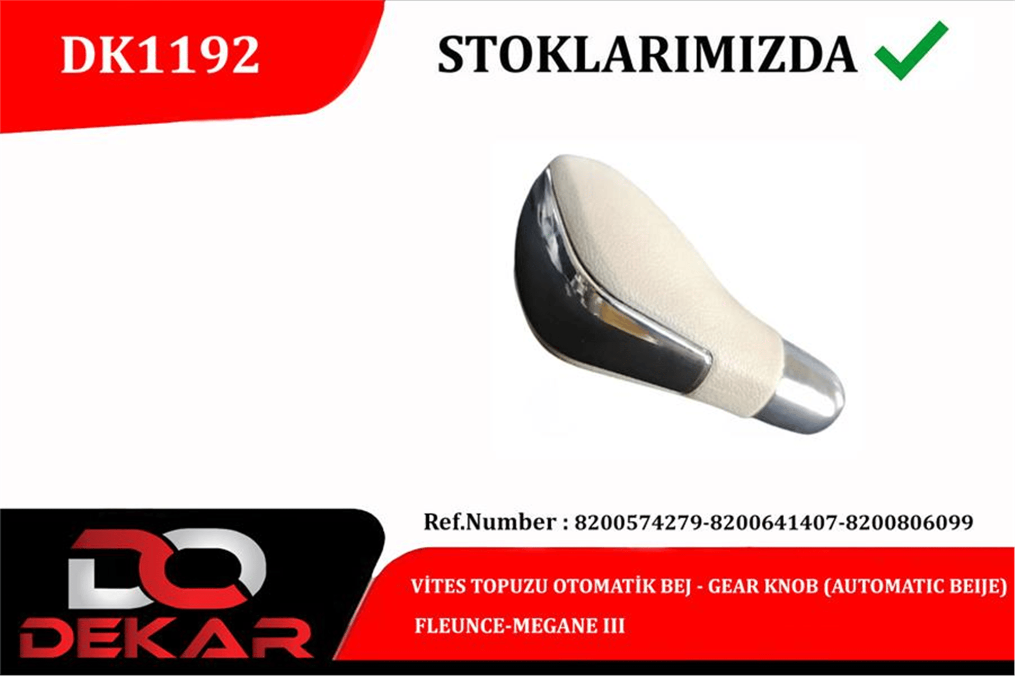 VİTES TOPUZU OTOMATİK BEJ FLEUNCE-MEGANE III