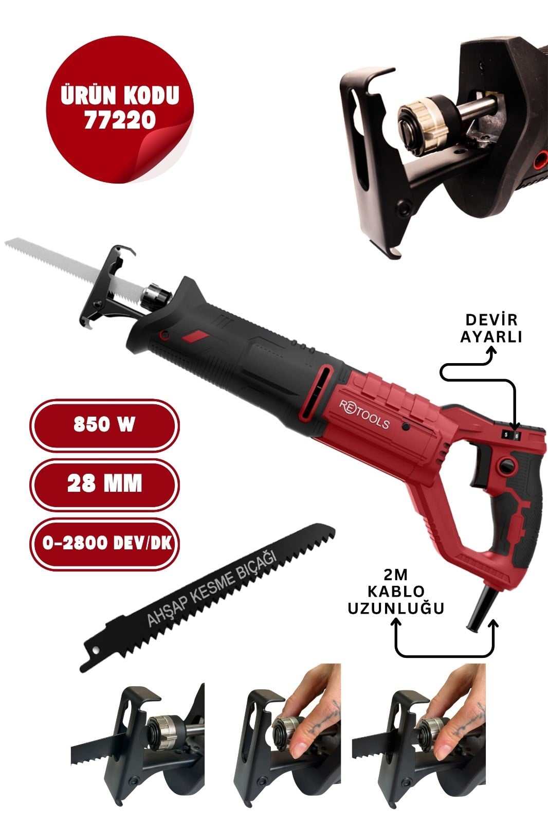 RETOOLS 77220 850W DEVİR AYARLI TİLKİ KUYRUĞU TESTERE