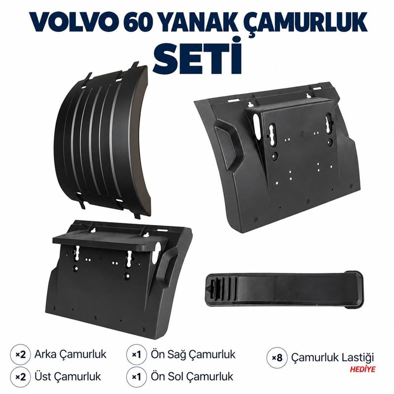 Volvo 60 Yanak Çamurluk Seti