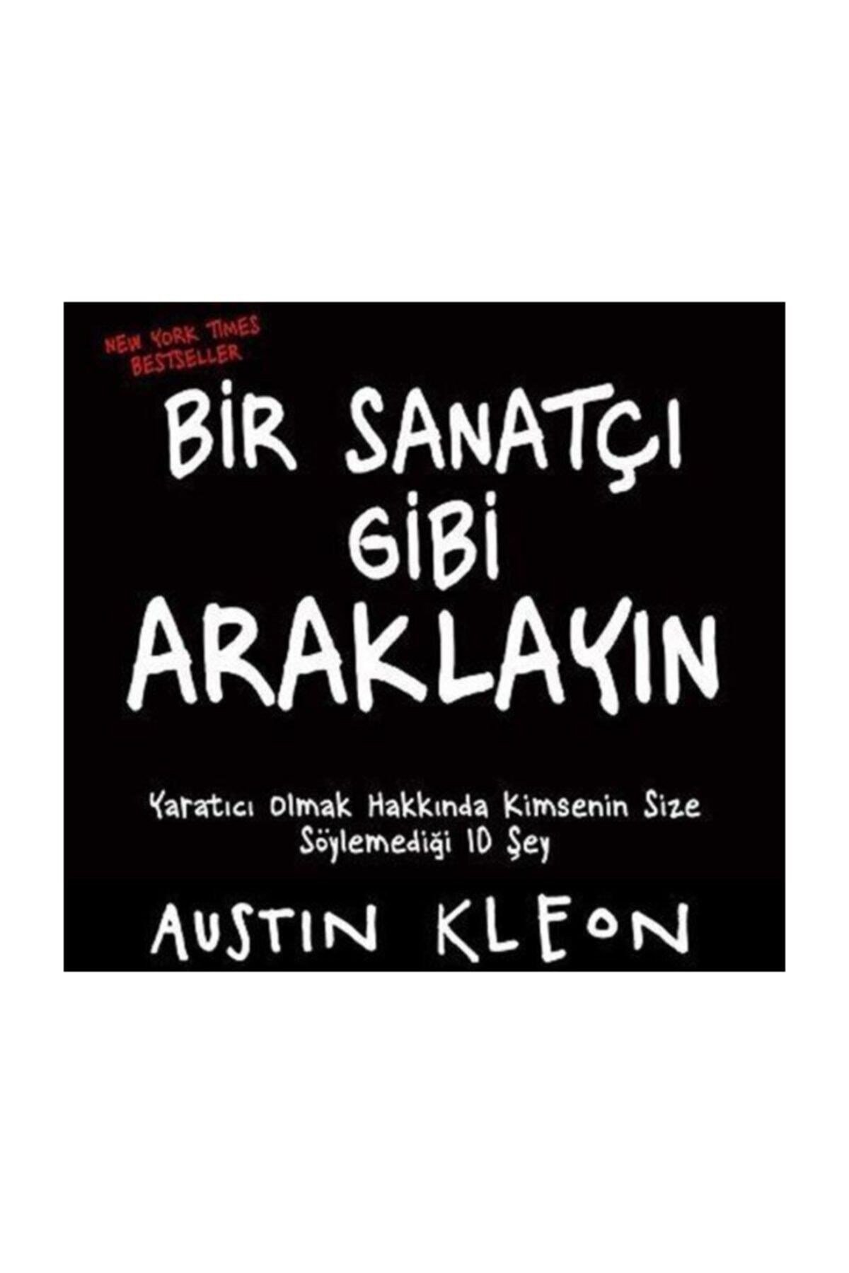 Bir Sanatçı Gibi Araklayın