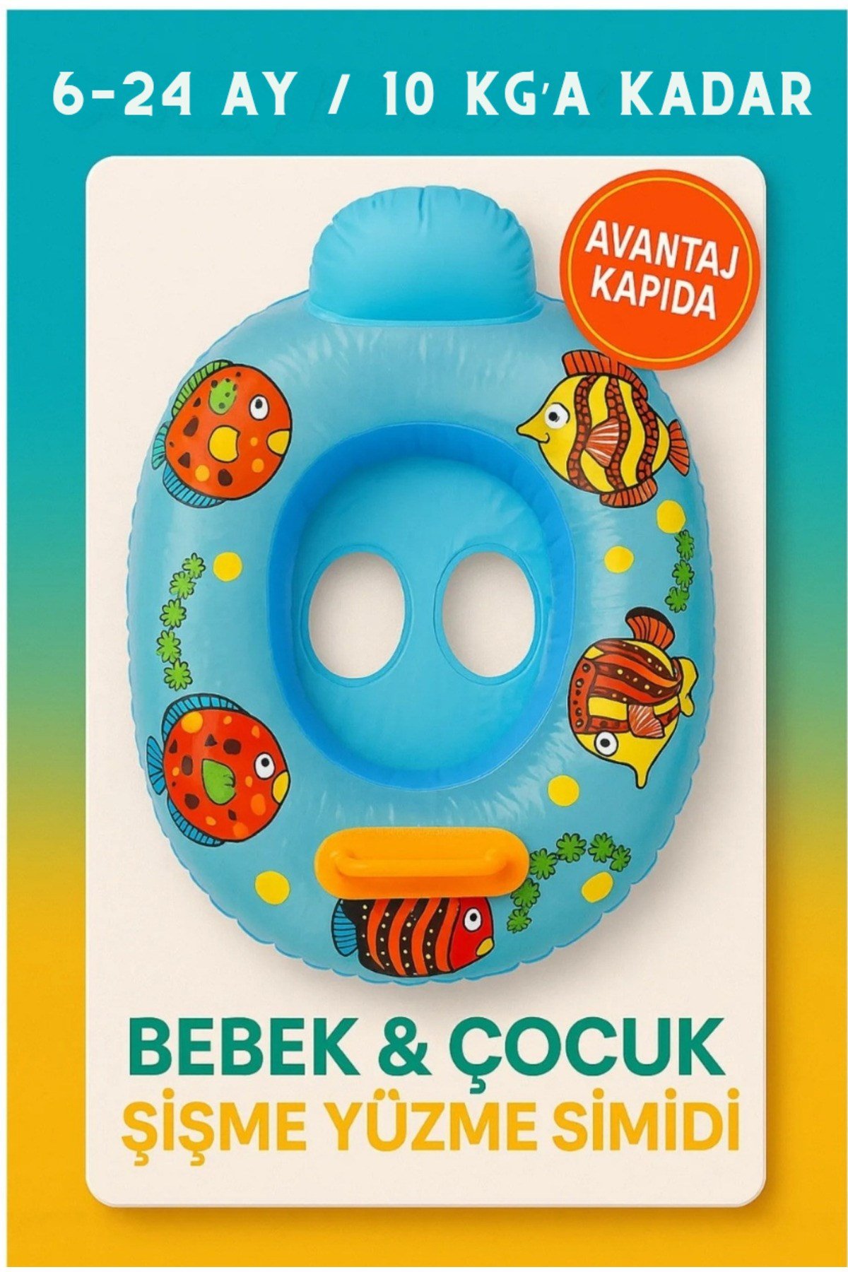 Bebek Oturaklı Şişme Yüzme Simidi–6–24 Ay – Max 10 Kg-bacak Geçişi 10x7 Cm-tutma Saplı–havuz Deniz