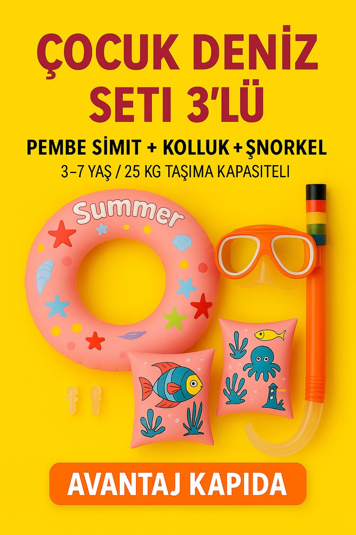 Çocuk Deniz Seti 3’lü Pembe Simit + Kolluk + Turuncu Şnorkel 3–7 Yaş 25kg | Avantaj Kapıda