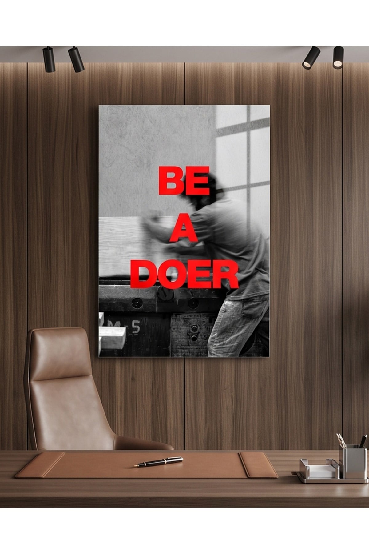 Be a doer - Harekete Geç - Pleksi Tablo | Modern Motivasyon Duvar Dekoru