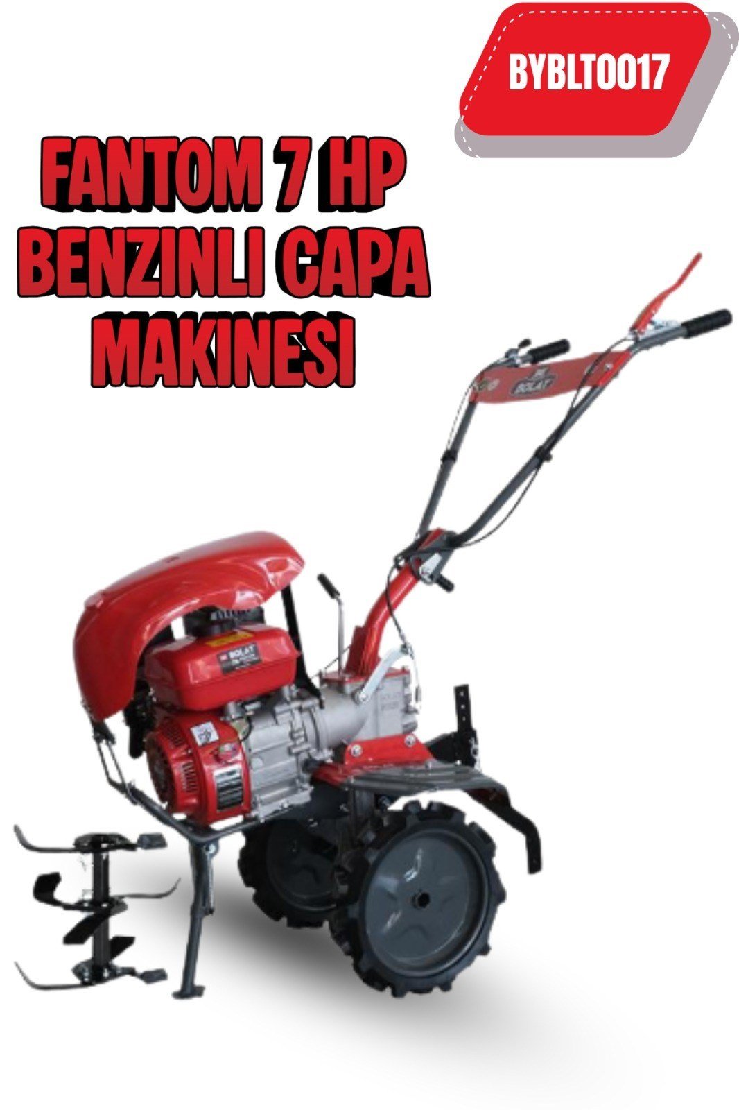 BYBLT0017 Bolat Fantom 7 HP Benzinli Çapa Makinesi