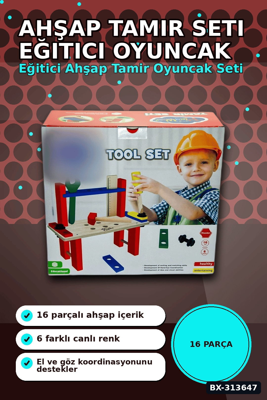 16 Parça Renkli Ahşap Tamir Seti Kutusu 31.5x14x29 cm Çocuk Eğitici Oyuncak BX-313647