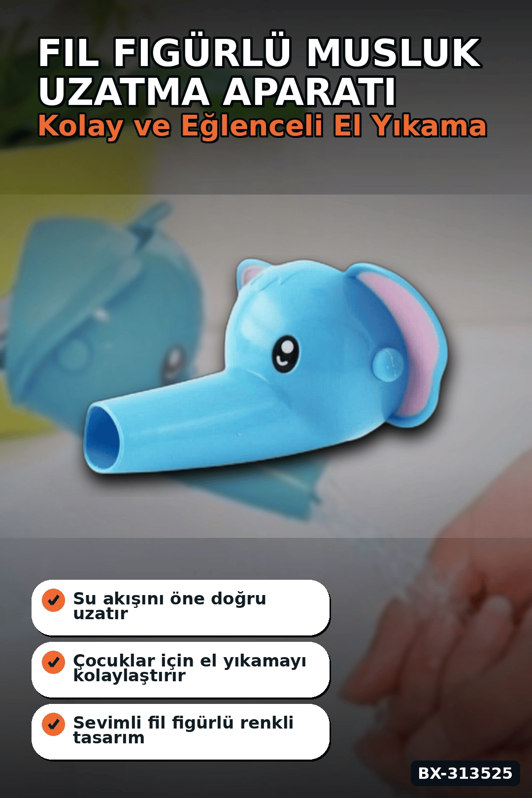 Fil Figürlü Musluk Uzatma Aparatı - 11 cm Çocuklar İçin El Yıkama Başlığı BX-313525