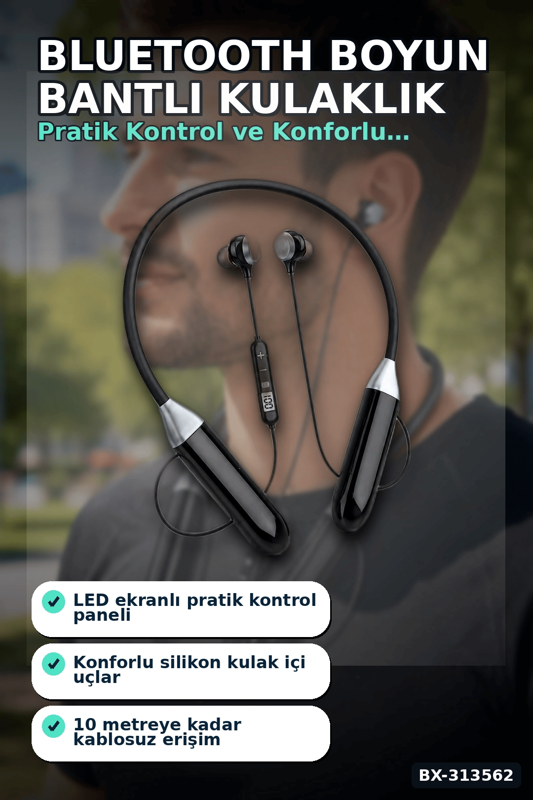 Kulak Ici Bluetooth Kulaklik Mikrofonlu Boyun Bantli Kablosuz Ses Kontrol 1 Adet BX-313562