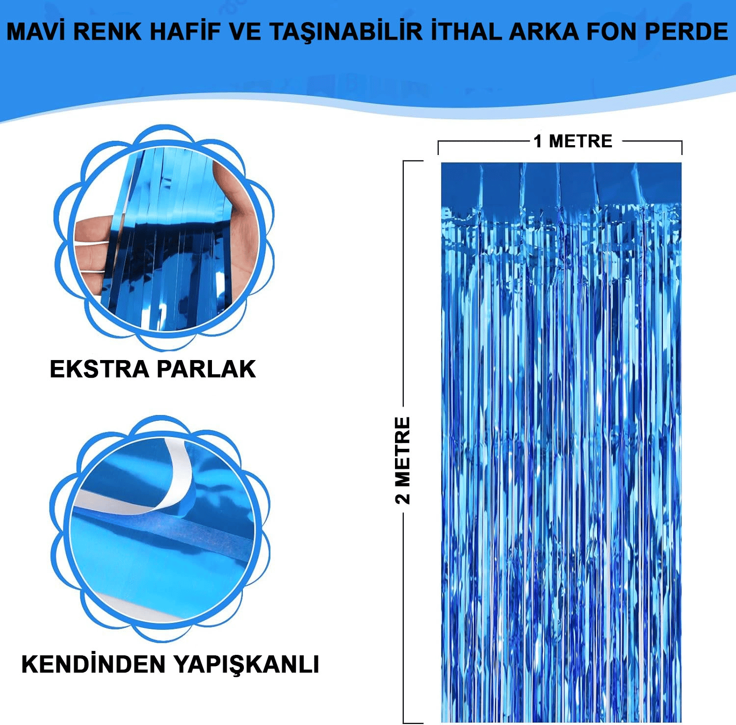 Mavi Renk Ekstra Metalize Parlak Saçaklı Arka Fon Perde İthal A Kalite 1x2 Metre Bx40