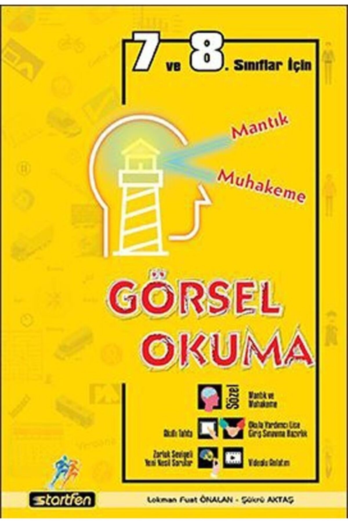 7. ve 8. Sınıflar İçin Görsel Okuma / Kolektif / Startfen Yayınları / 9786057779113
