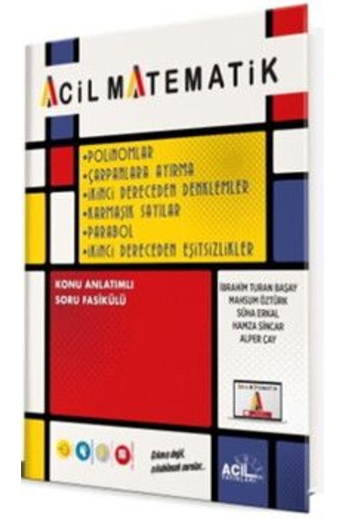 Acil Yayınları Acil Matematik Polinomlar Çarpanlara Ayırma 2. Dereceden Denklemler Karmaşık Sayılar