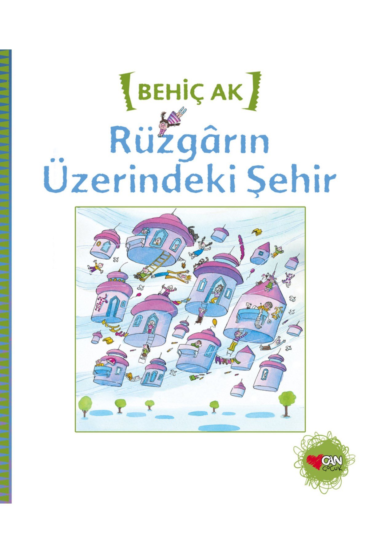 Rüzgârın Üzerindeki Şehir