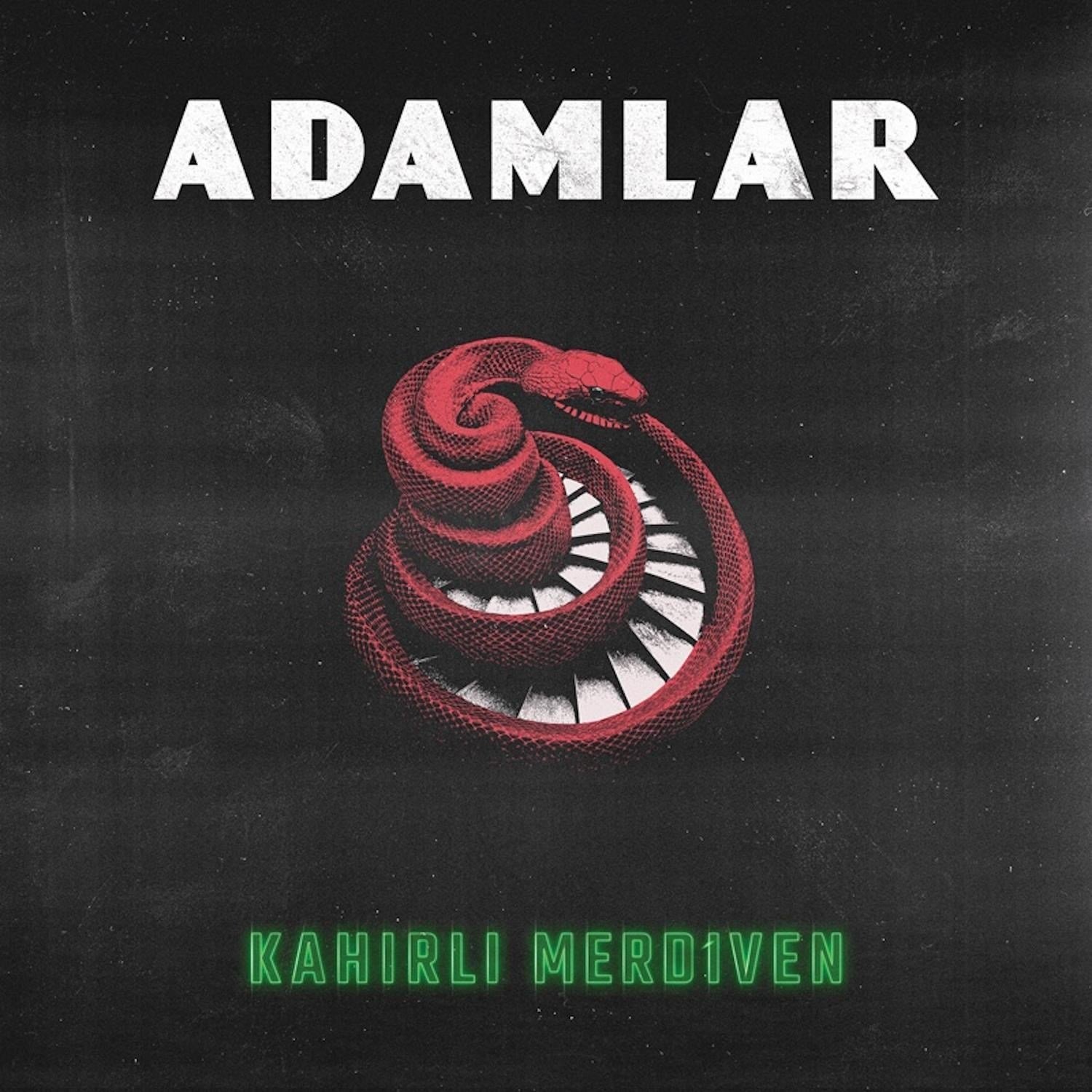 ADAMLAR-KAHIRLI MERDİVEN