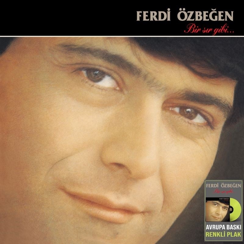 FERDI OZBEGEN- BIR SIR GİBİ