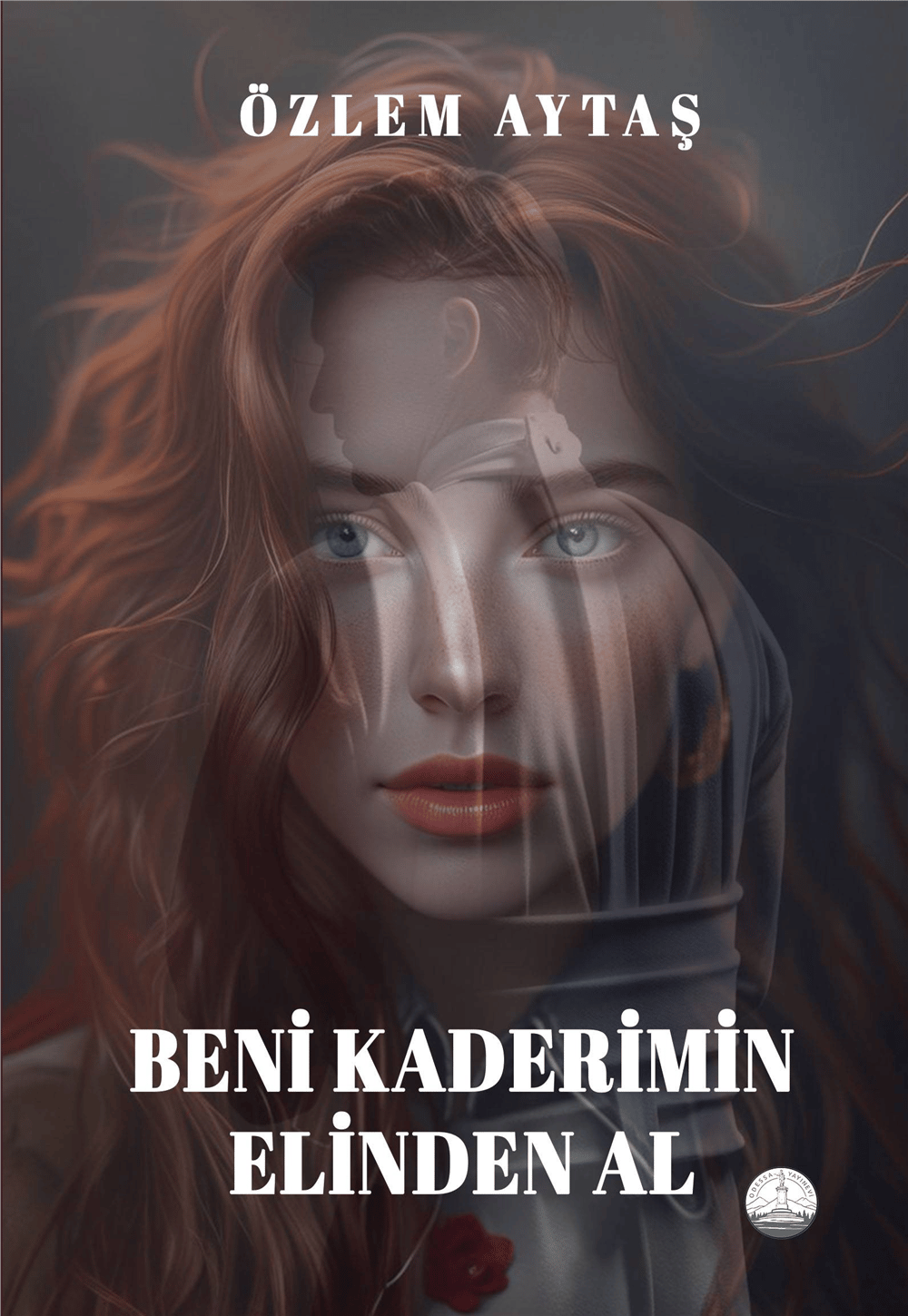 Beni Kaderimin Elinden Al