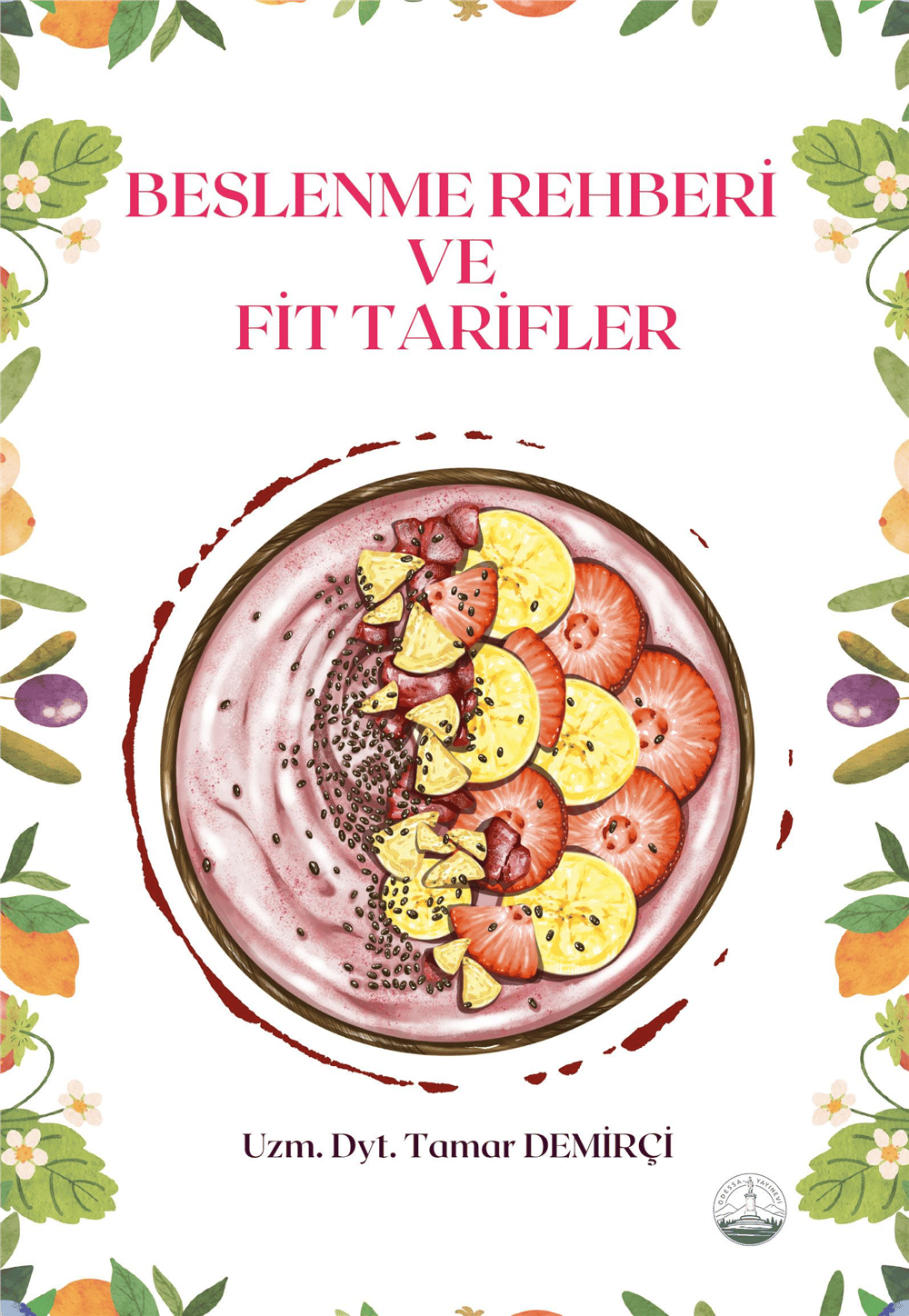 Beslenme Rehberi ve Fit Tarifler