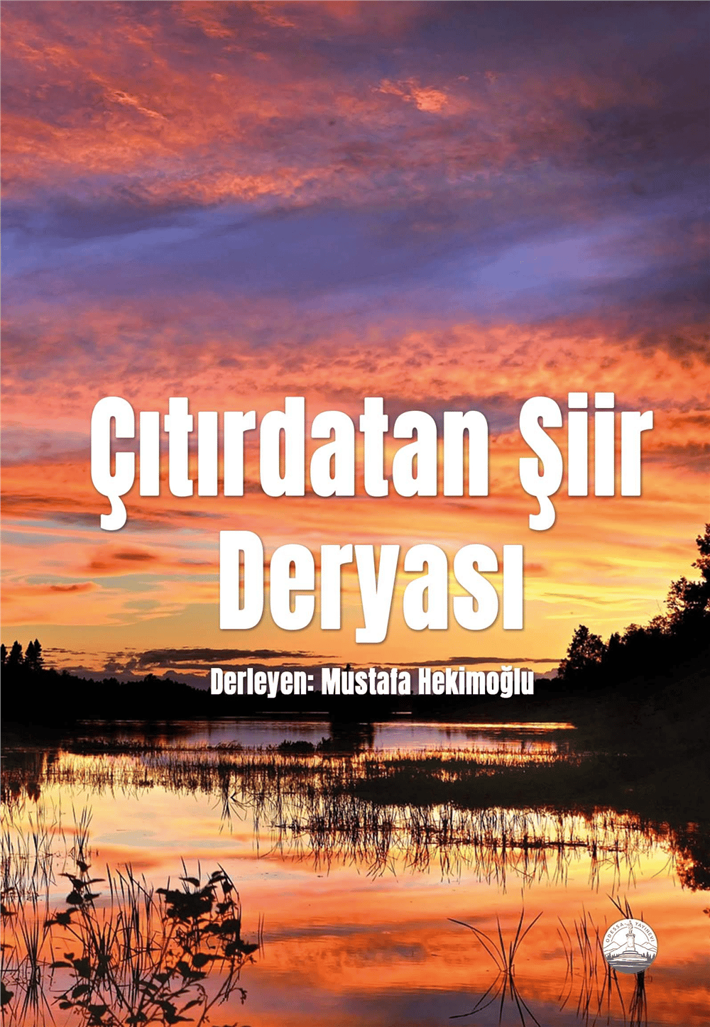 Çıtırdatan Şiir Deryası