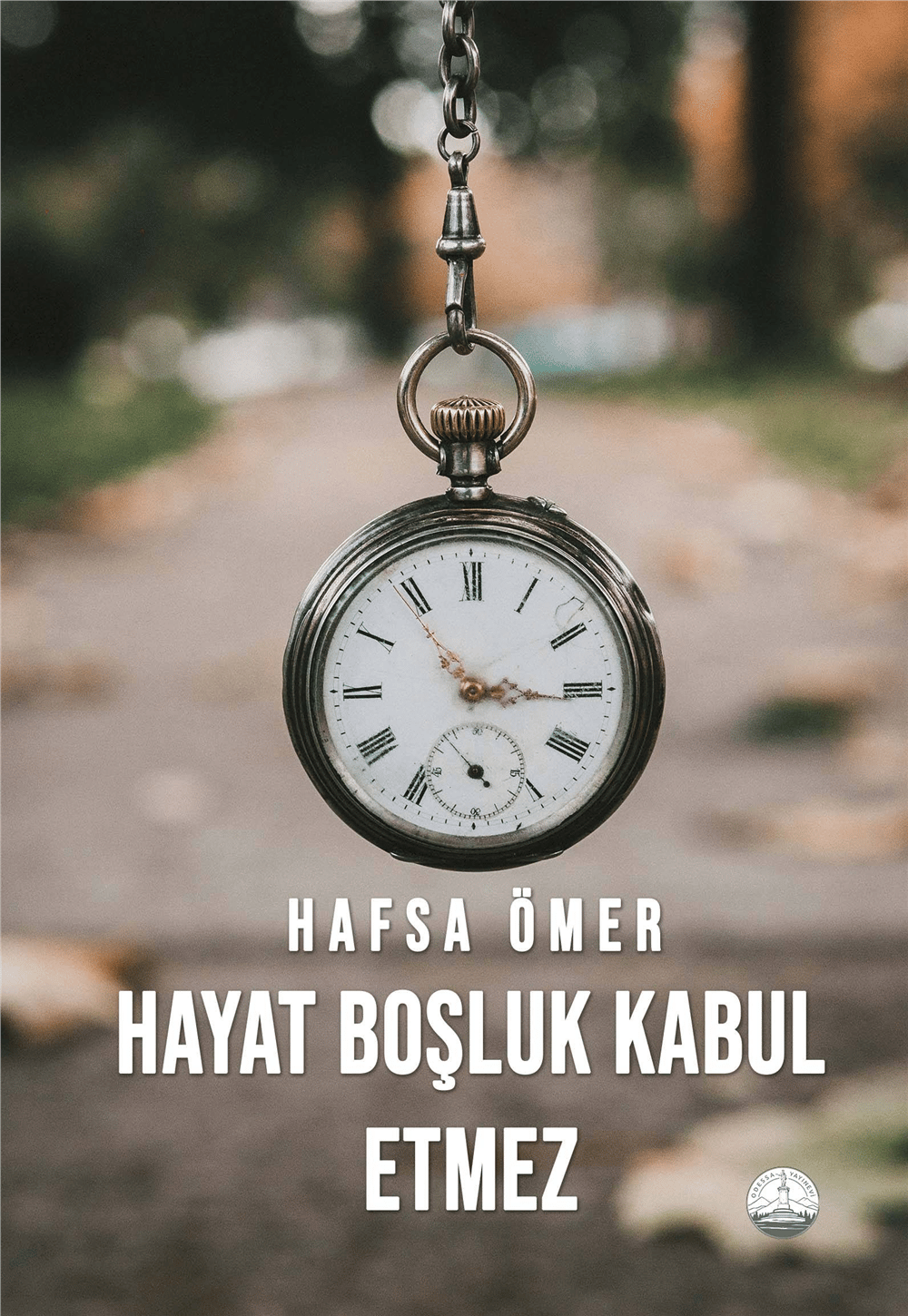 Hayat Boşluk Kabul Etmez
