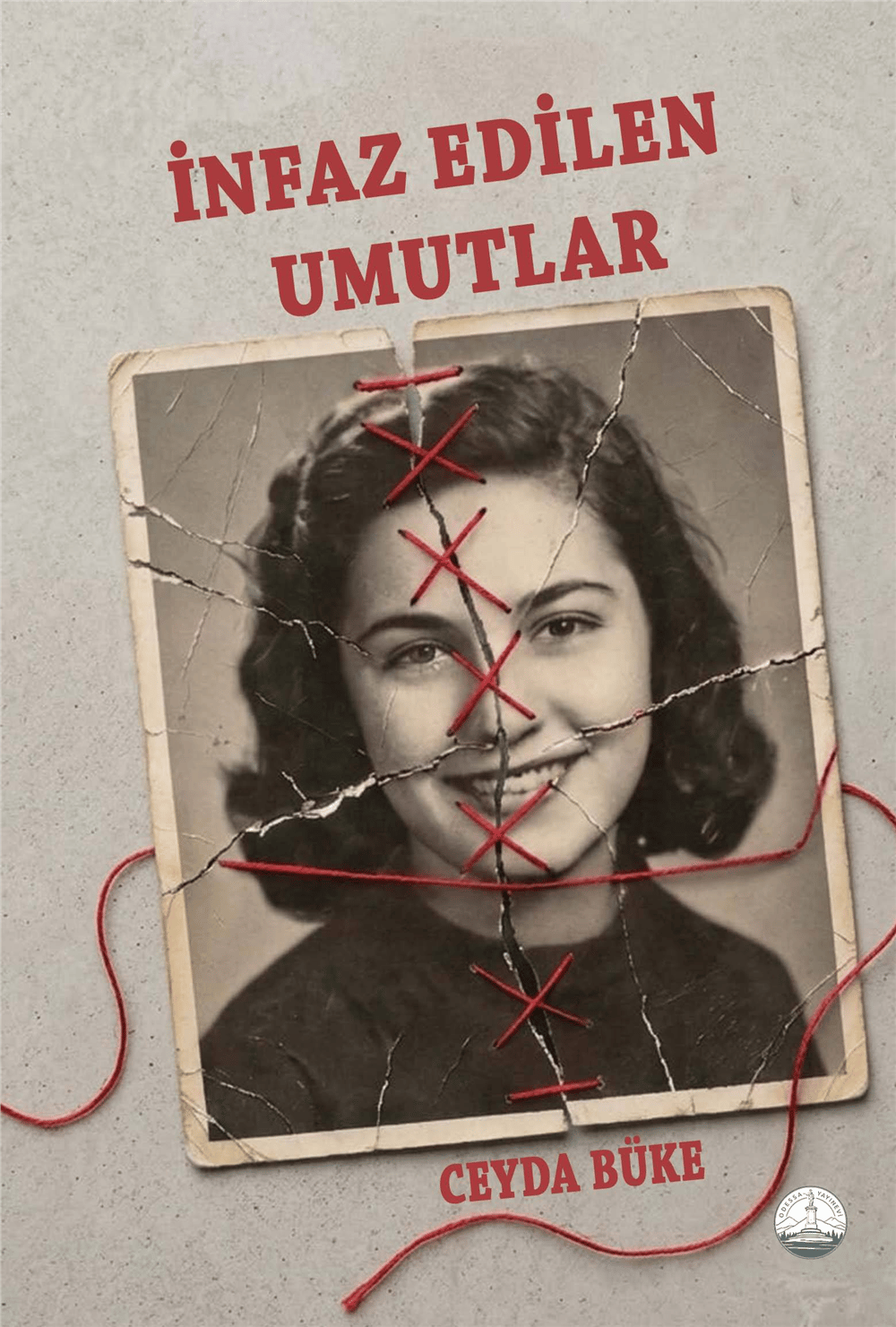 İnfaz Edilen Umutlar