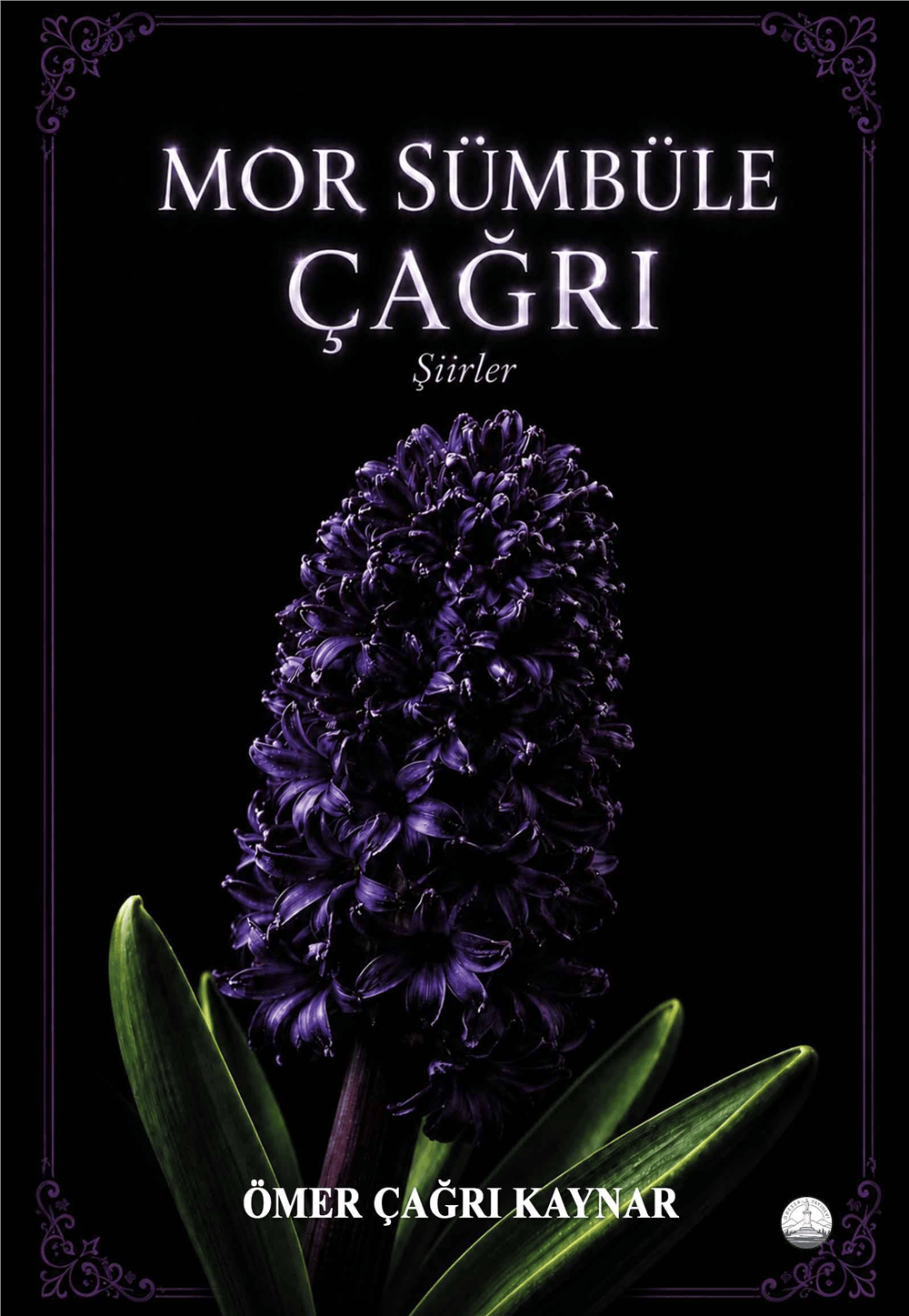 Mor Sümbüle Çağrı