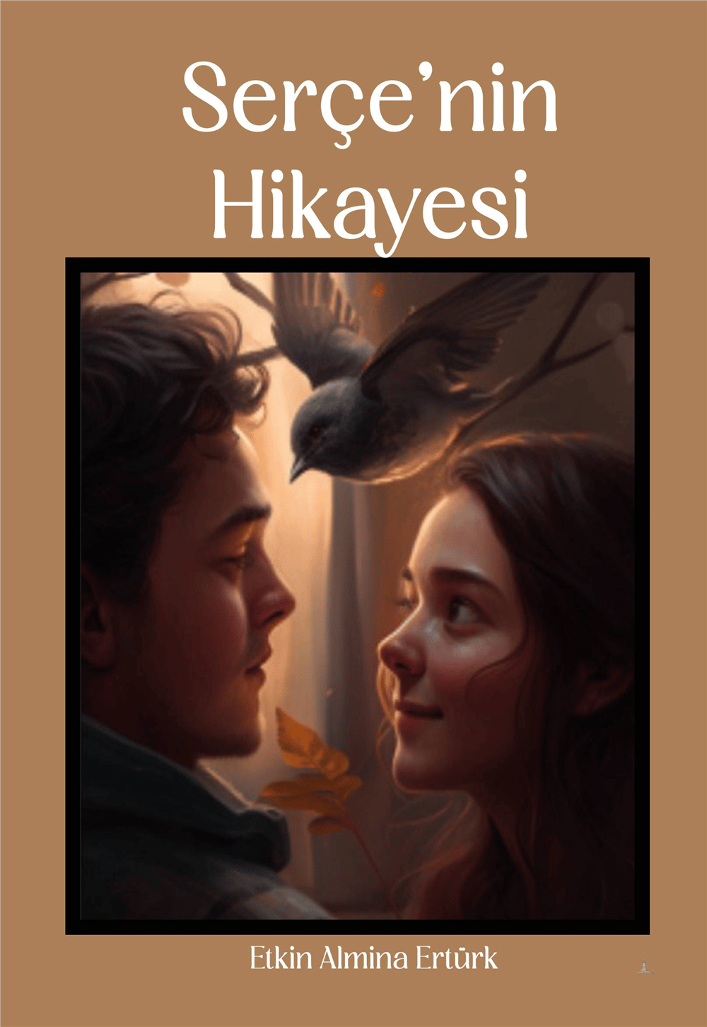 Serçe’nin Hikayesi
