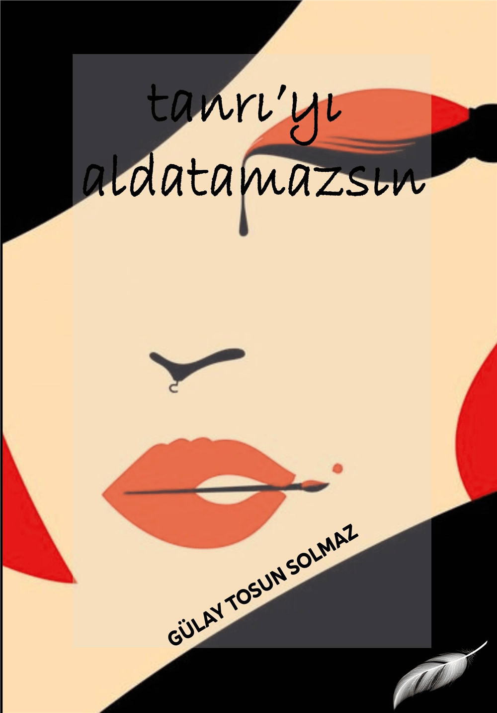 Tanrı’yı Aldatamazsın