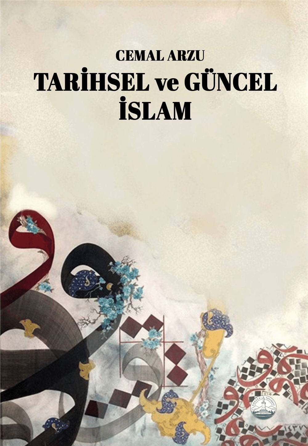 Tarihsel ve Güncel İslam