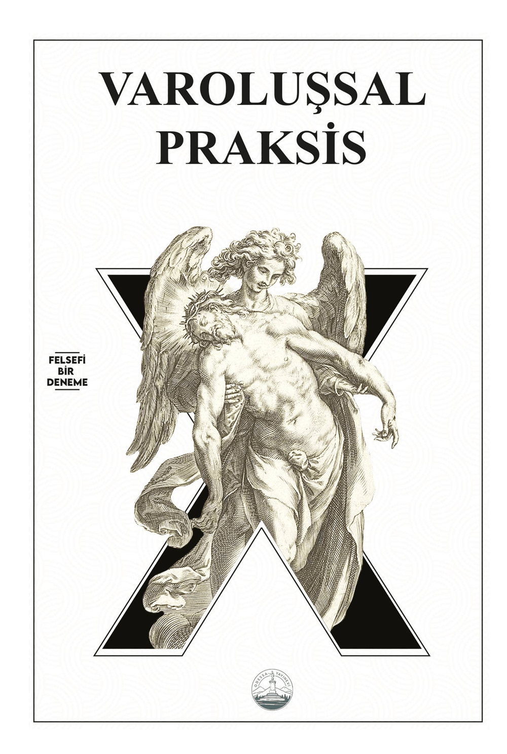 Varoluşsal Praksis