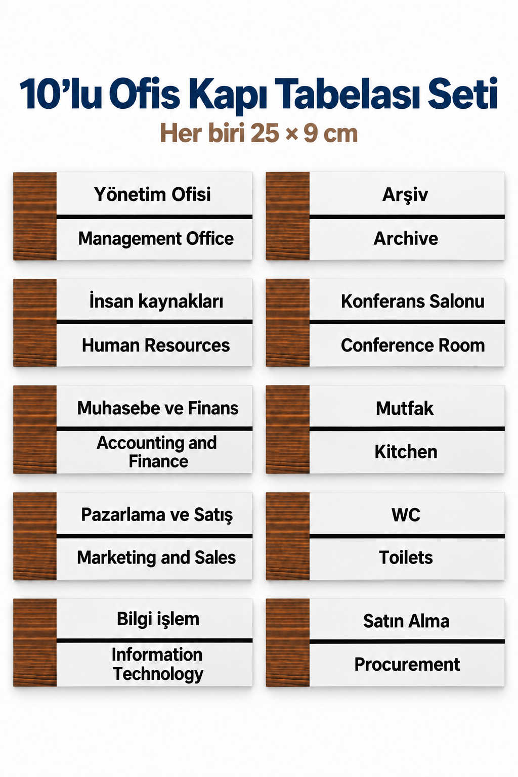 10'Lu Ofis&İdari Alanlar Oda Kapı İsimliği Yönlendirme Tabelası Levhası Seti 25x9cm
