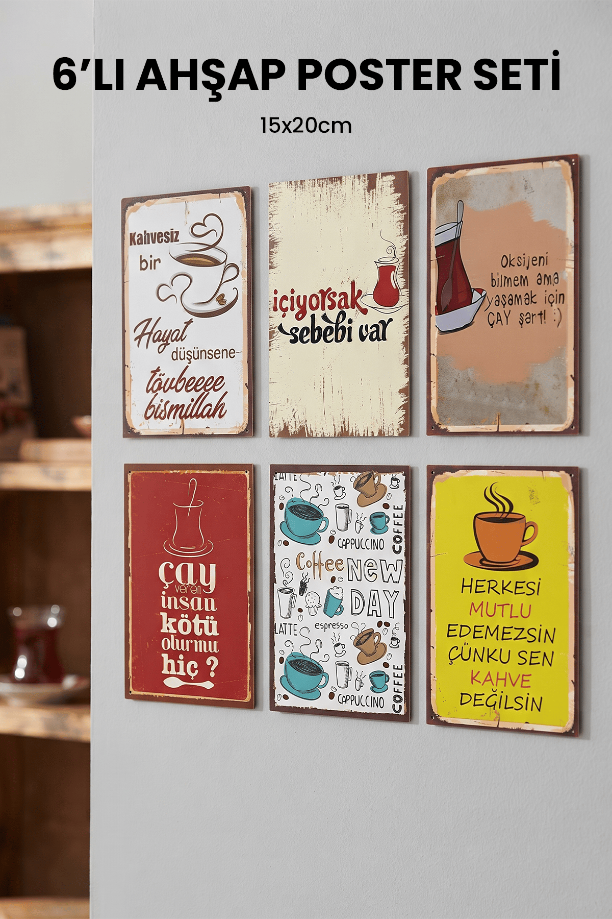 6'Lı Çay Ve Kahve Temalı Ahşap MDF Dekoratif Duvar Tablosu 15x20 Cm Poster Seti 
