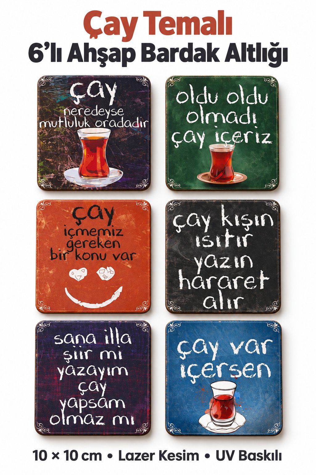 6'Lı Çayla İlgili Espirili Sözler Temalı Ahşap Bardak Altlığı Dekoratif Ev,Mutfak,Ofis Aksesuarı Seti