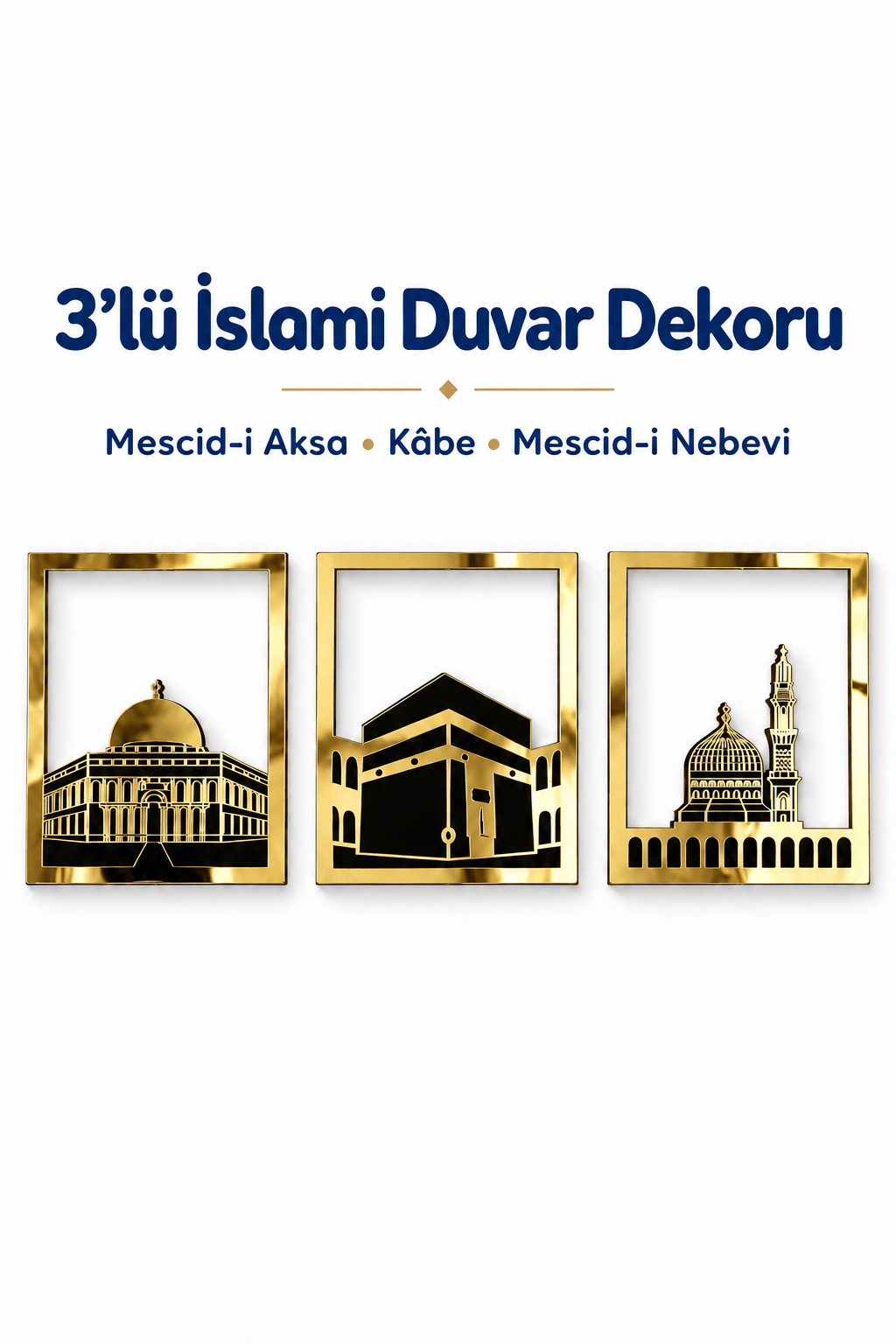Altın Renk Mescid-i Aksa, Mescid-i Haram ve Mescid-i Nebevi 3’lü Kare Duvar Dekoru Seti – İslami Dekoratif Tablo