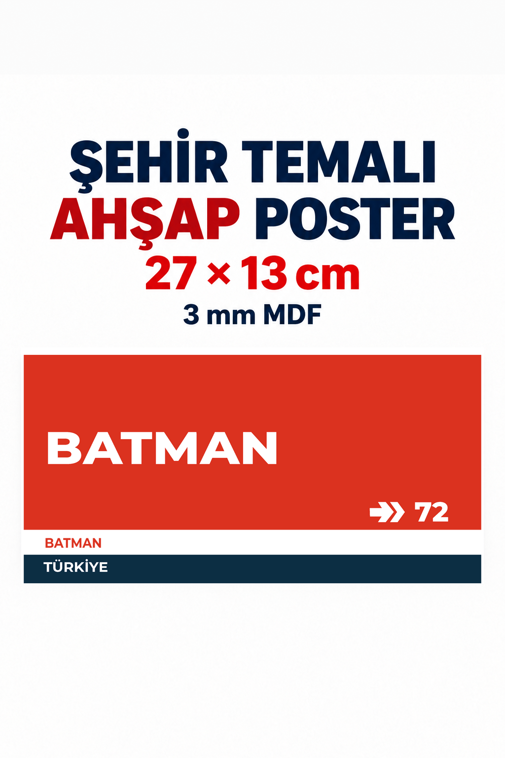 Batman	72 Dekoratif Şehir Plaka Retro Tablo MDF Ahşap Tablo Sokak Tabelası Hediyelik 27x13cm