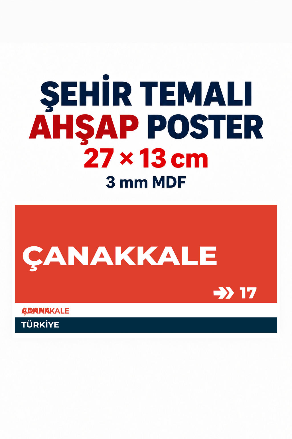Çanakkale 17 Dekoratif Şehir Plaka Retro Tablo MDF Ahşap Tablo Sokak Tabelası Hediyelik 27x13cm