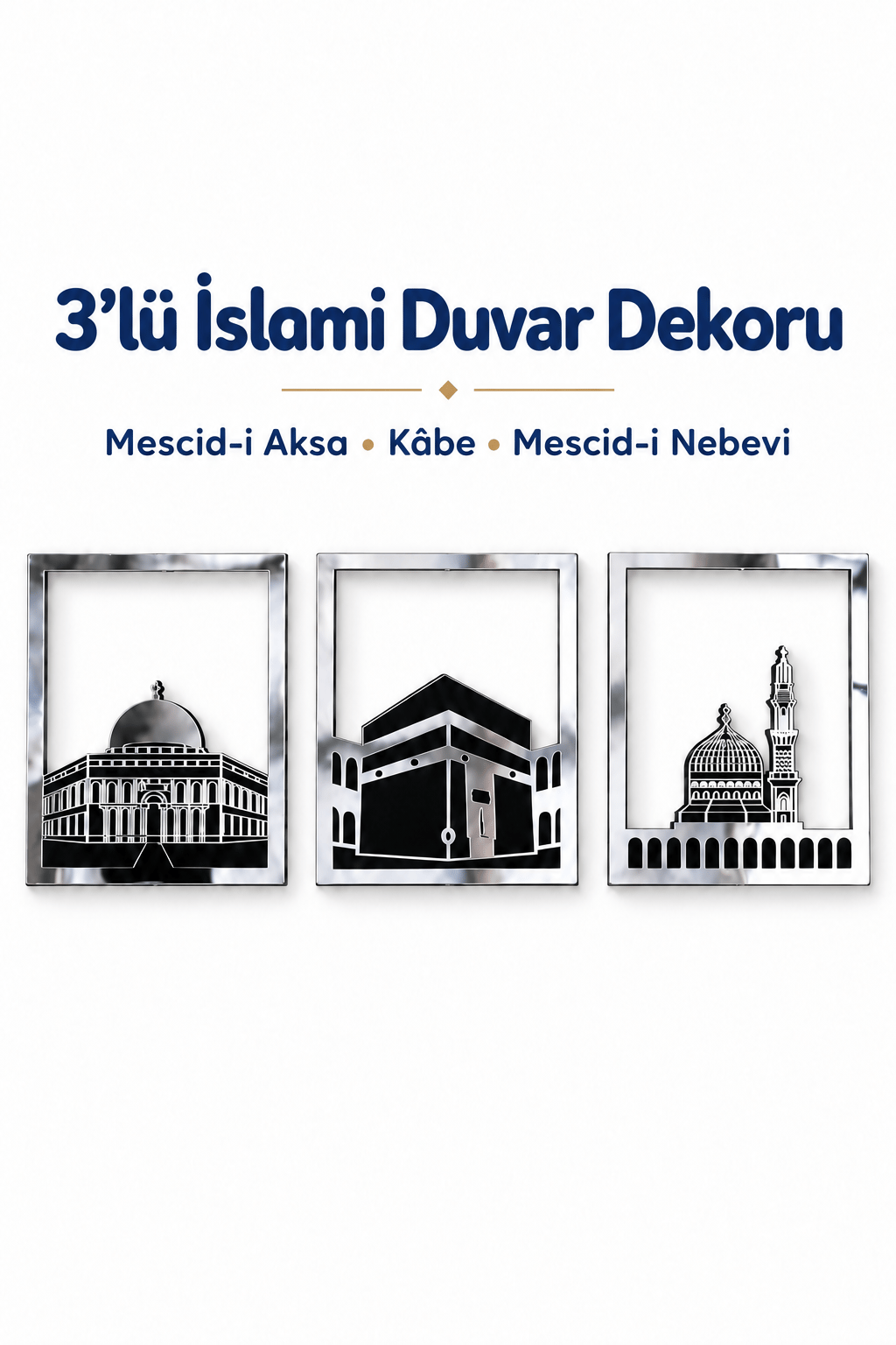 Gümüş Renk Mescid-i Aksa, Mescid-i Haram ve Mescid-i Nebevi 3’lü Kare Duvar Dekoru Seti – İslami Ev ve Ofis Dekorasyonu