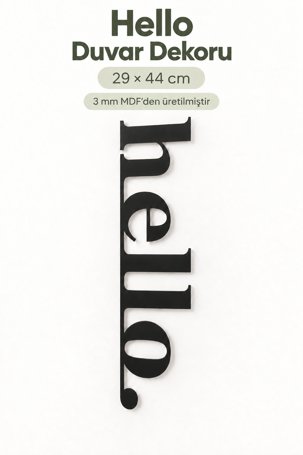 Hello Ahşap Duvar Yazısı 29x44 cm – Lazer Kesim MDF Dekoratif Duvar Süsü, Modern Ev ve Ofis Dekorasyonu