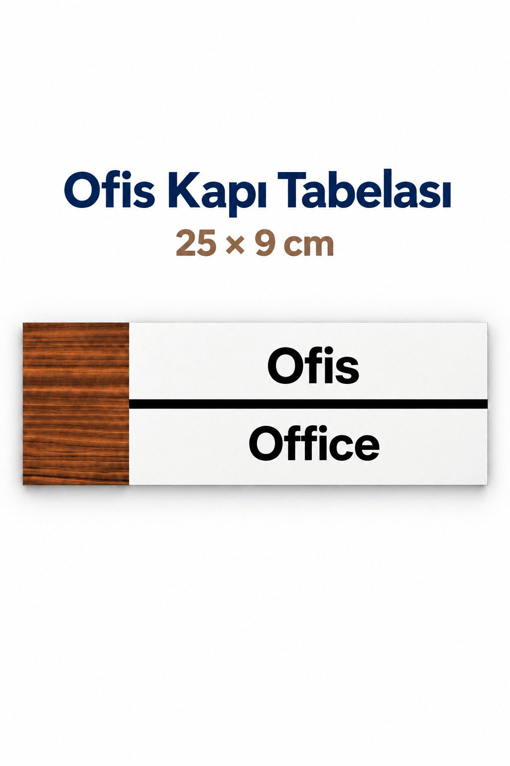 Ofis Ahşap Kapı İsimliği 25x9 cm – İş Yeri, Fabrika ve Kurumsal Alanlar İçin Ofis Yönlendirme Tabelası ve Kapı Levhası