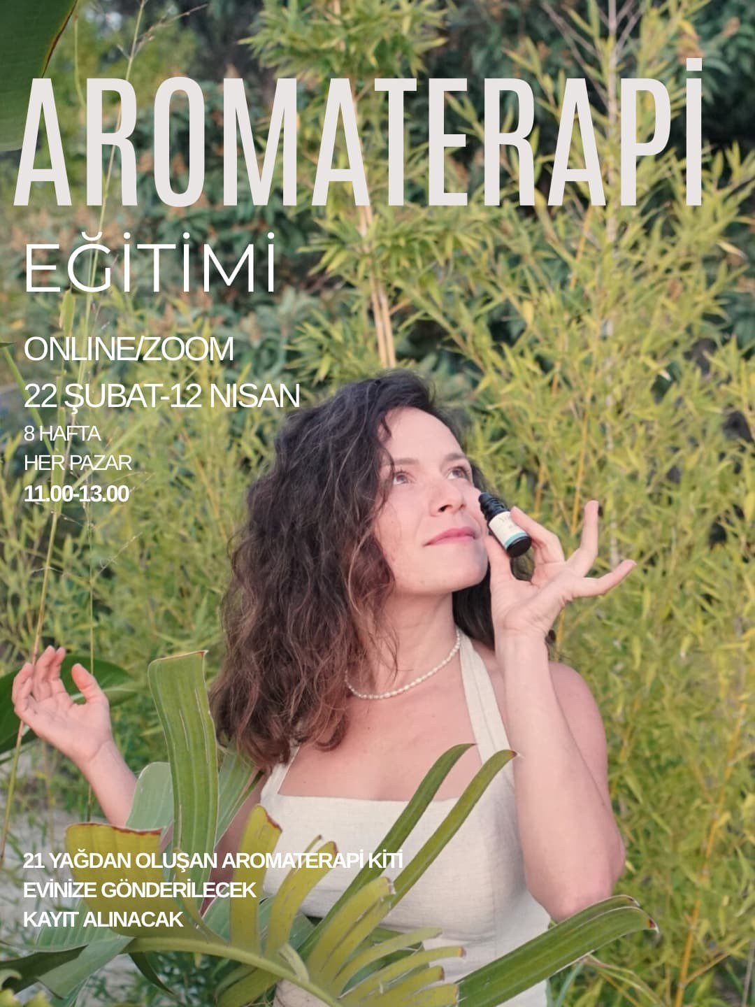 AROMATERAPİ EĞİTİMİ (22 ŞUBAT- 12 NİSAN / 8 HAFTA ZOOM ÜZERİNDEN CANLI)