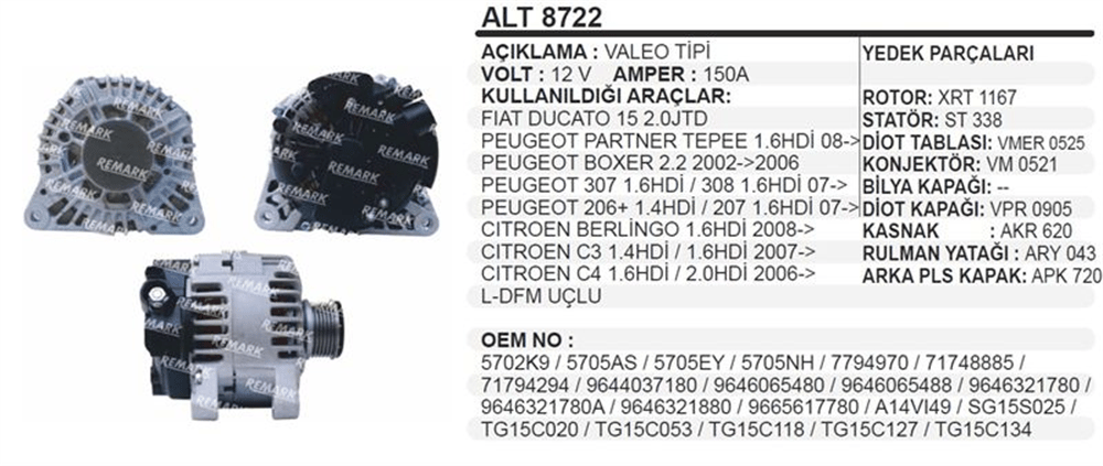 Alternatör Valeo 12V 150A Partner Boxer 307 1.6 HDI