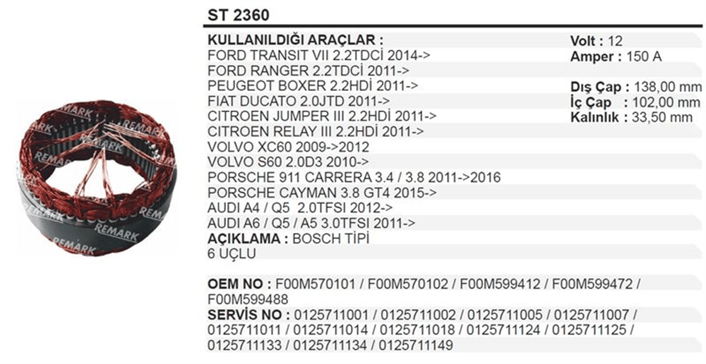 Stator Bosch 12V 150A Boxer – Ford Transit, Fiat Ducato