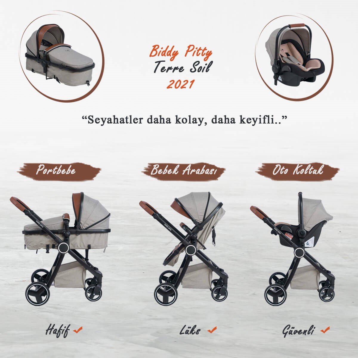 Biddy Pitty Terre Soil 2021 - Hafif Travel Sistem Bebek Arabası
