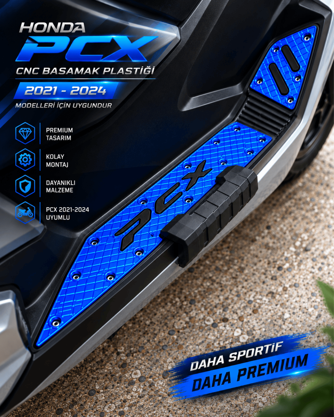 HMAPART Honda Pcx CNC Basamak Plastiği Mavi 2021-2024