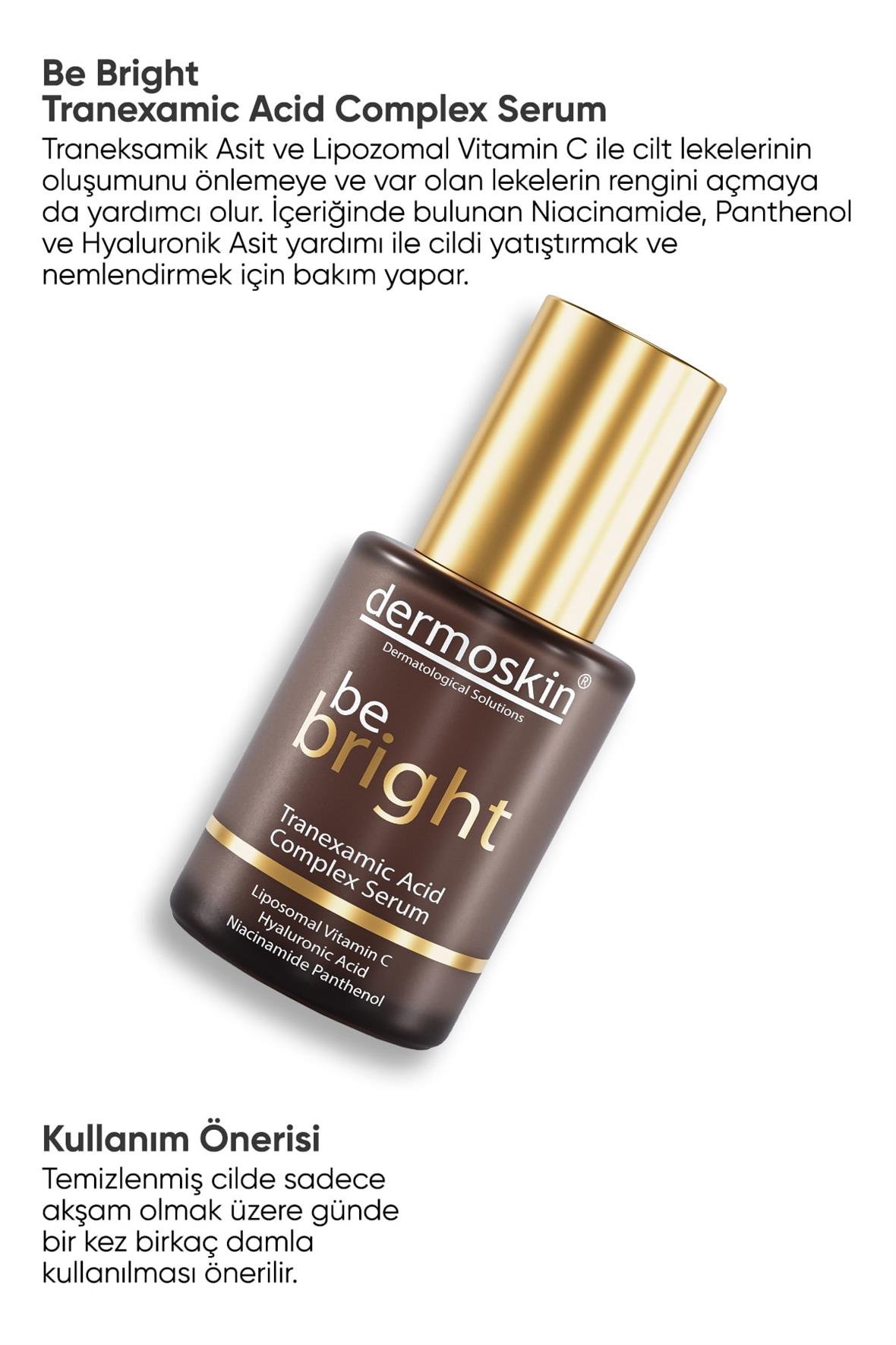 Be Bright Tranexamic Acid Complex Serum 30 Ml - Dermoskin